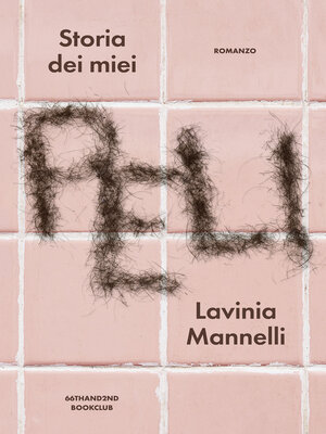 cover image of Storia dei miei peli